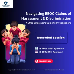 Navigating EEOC Claims of Harassment & Discrimination: A 2026 Employer’s Guide to Investigations